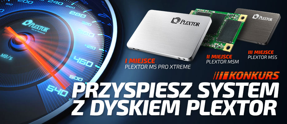 Przyspiesz system z dyskiem Plextor - konkurs